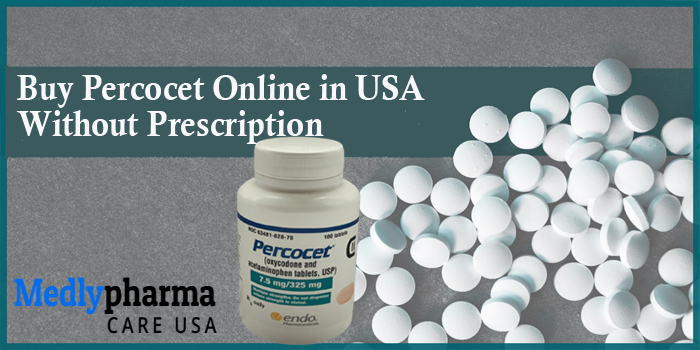 Buy Percocet online without prescription in 2023 USA