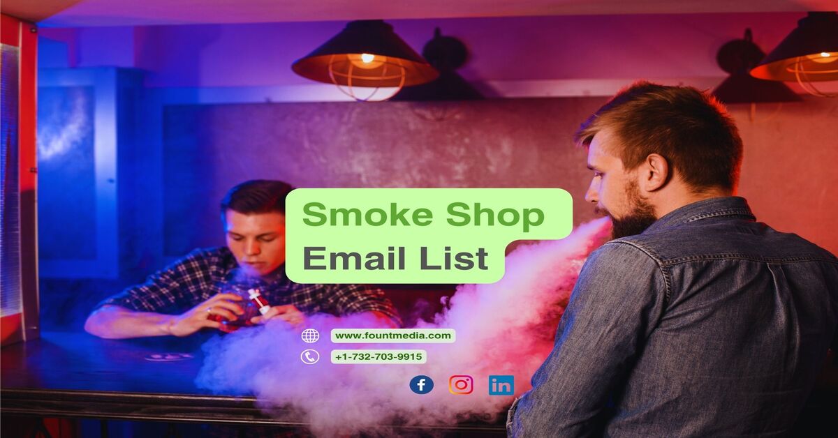 Smoke Shop Email List | Smoke Shops Contact List